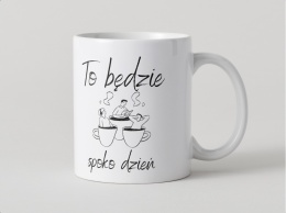 Kubek To będzie spoko dzień