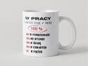 Kubek W pracy daję z siebie 100 %